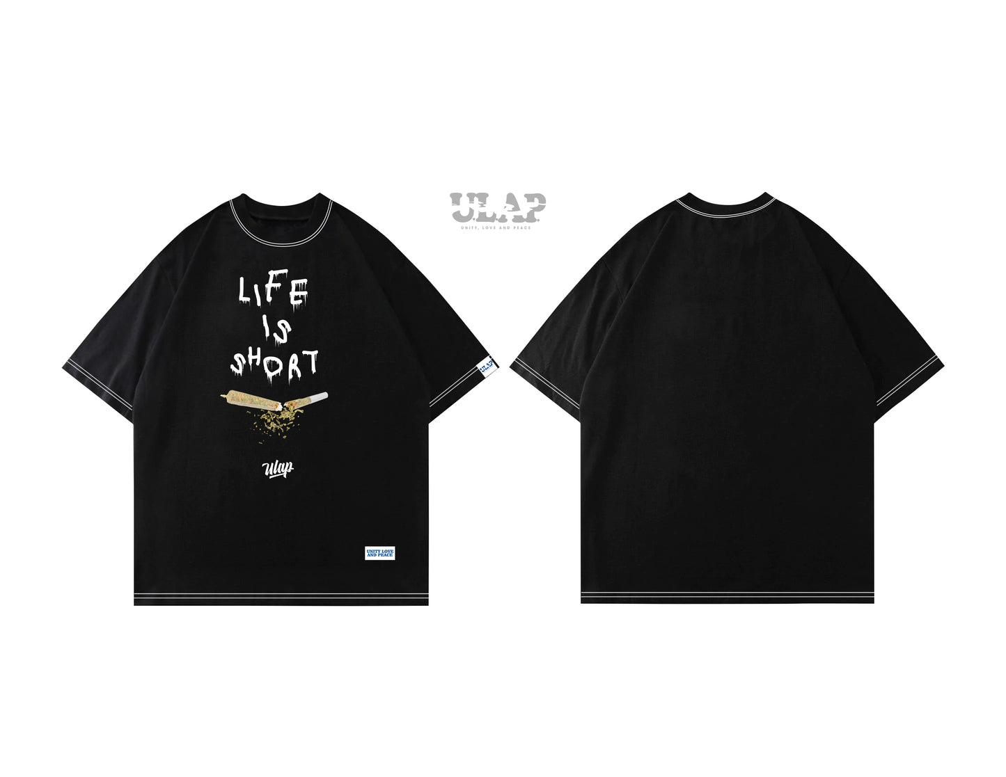 LIFE IS SHORT ULAP ( Casual Black & White Tshirt )